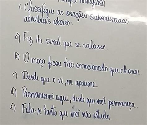 Classifique As Ora Es Adverbiais A Seguir