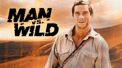 Man Vs Wild Tv Show Watch Latest Seasons Full Episodes Online On Jiotv