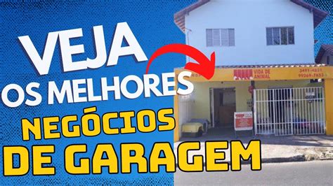 Ideias De Neg Cio Na Garagem Microempresas Youtube