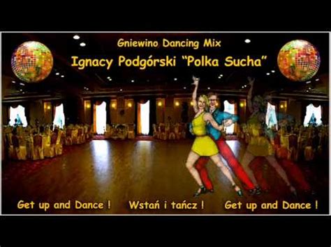 Ignacy Podgórski Polka Sucha YouTube