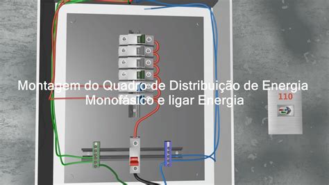 Como Montar Quadro De Distribuição De Energia Monofásico E Ligar 110