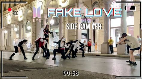 [kpop In Public Side Cam] Bts 방탄소년단 Fake Love Intro Dance