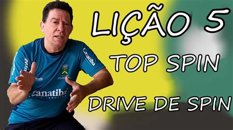 Lição nº 5 Top Spin Drive de Spin YouTube