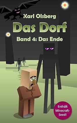 Das Dorf Band Das Ende Olsberg Karl Amazon De B Cher