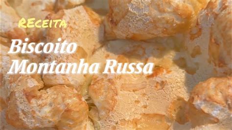 Receita Do Biscoito Montanha Russa Youtube