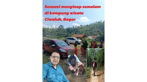 Kampung Wisata Ciwaluh Watesjaya Bogor Youtube