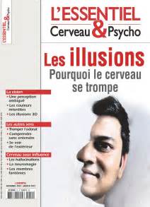 L Essentiel Cerveau Psycho N Les Illusions Extrait By Pour La