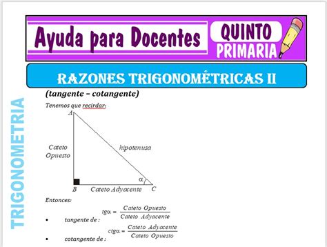 Razones Trigonom Tricas I Para Quinto De Primaria Ayuda Para Docentes