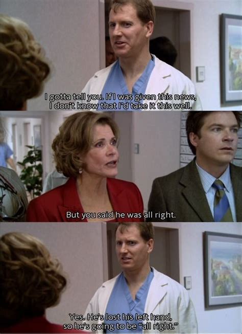 Arrested Development Quotes - ShortQuotes.cc