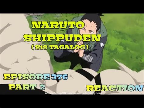 Part Naruto Shippuden Episode Tagalog Dub Reaction Youtube