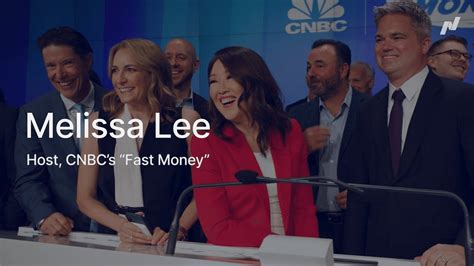 Meet Me Marketsite Melissa Lee Host Of Cnbcs Fast Money” Youtube