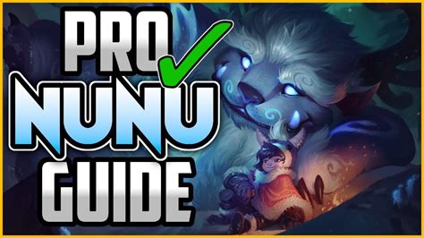 How To Play Nunu Like A Pro In Minutes Nunu Guide League Of