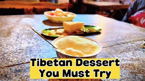 Tibetan Local Snacks You Must Try During The Tibet Tour Most Complete