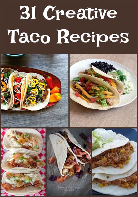 31 Creative Taco Recipes - Mom Foodie