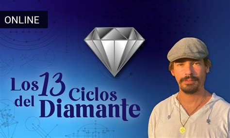 LOS 13 CICLOS DEL DIAMANTE 2A GENERACIÓN Cursos Escuela Cristal