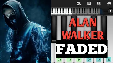 Alan Walker Faded Piano Tutorial Perfect Piano Sj Piano Master