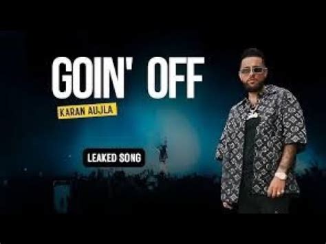 Goin Off Official Video Karan Aujla Mxrci Latest Punjabi Songs