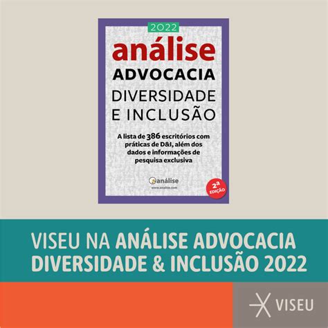 VISEU NA ANÁLISE ADVOCACIA DIVERSIDADE INCLUSÃO 2022 ViseuViseu