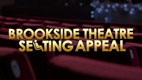 Brookside Theatre Seating Fund - a Film and Theatre crowdfunding ...