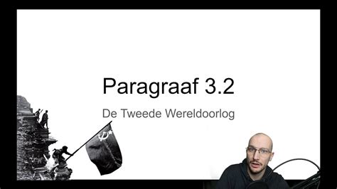 Havo Paragraaf De Tweede Wereldoorlog Youtube