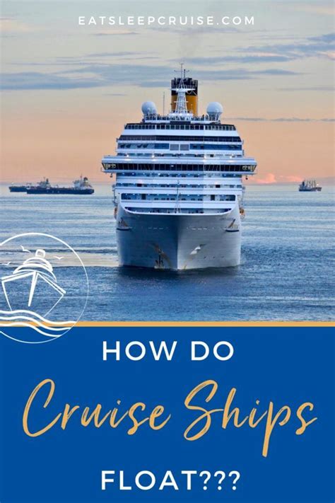 How Do Cruise Ships Float