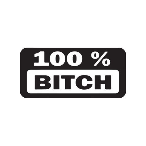 Стикер за кола - 100% Bitch - Стикери за Кола