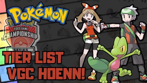 Tier List Dos Pok Mon De Hoenn No Competitivo Vgc Youtube