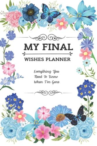 My Final Wishes Planner Everything You Need To Know When I M Gone