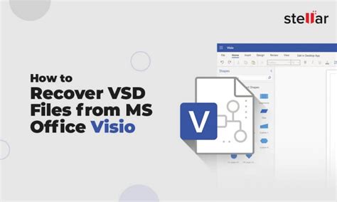 How To Recover Vsd Files Stellar