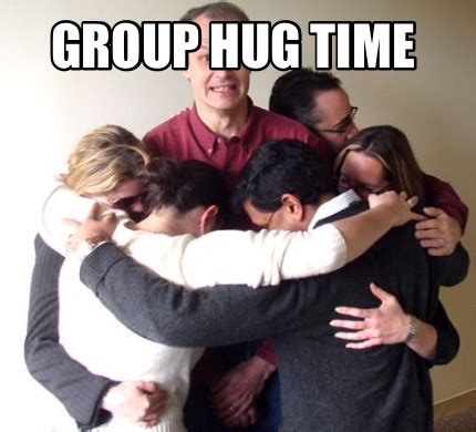 Group Hug Meme