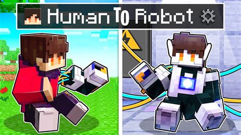 From Human To Robot In Minecraft Youtube