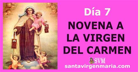 Septimo Dia De La Novena A La Virgen Del Carmen