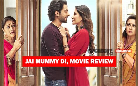 Jai Mummy Di, Movie Review: Oh Mummy, Why Didn't You Forbid Me From ...