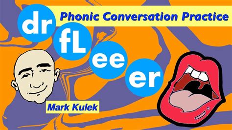 Phonic Conversation Practice Dr Er Fl Ee English Sounds And