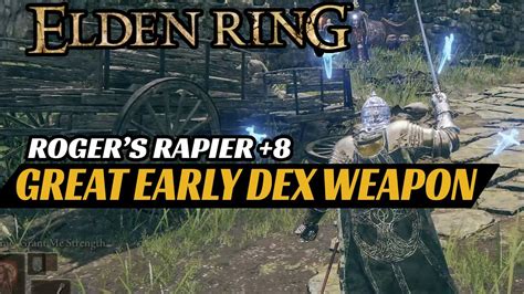 8 DEX Weapon In Early Game ELDEN RING YouTube