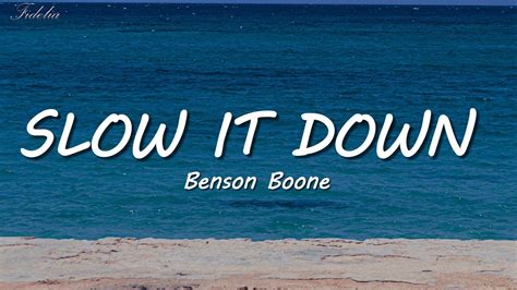 Benson Boone Slow It Down Lyrics YouTube