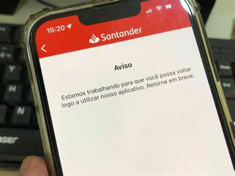 Banco Santander Fica Fora Do Ar E Deixa Clientes Na M O Aplicativo