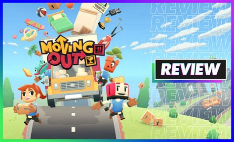 Reseña Moving Out El Overcooked de las mudanzas llega con una