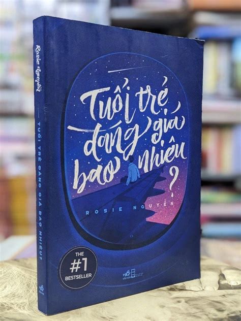 Tuổi Trẻ Đáng Giá Bao Nhiêu? - Rosie Nguyễn – Momo Bookstore