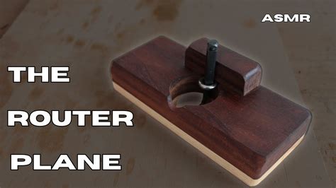 Making A Router Plane Youtube