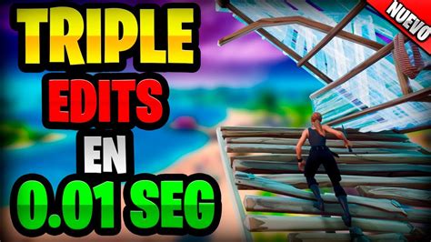 😱como Hacer Triple Edit Rápido🚀 Fortnite Capitulo 2 Youtube