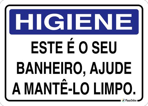 Placa Higiene Este O Seu Banheiro Ajude A Mant Lo Limpo