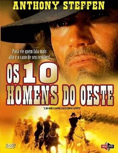 Os 10 Homens Do Oeste Dvd Anthony Steffen Sergio Doré MercadoLivre