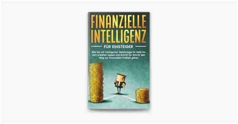 Finanzielle Intelligenz F R Einsteiger Wie Sie Mit Intelligenter