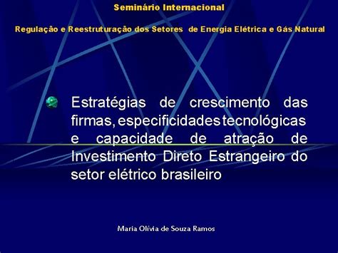 Seminrio Internacional Regulao E Reestruturao Dos Setores De