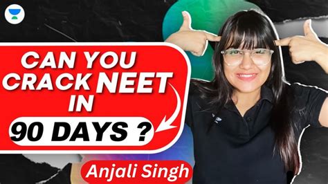 Can I Crack Neet In Days Anjali Singh Youtube