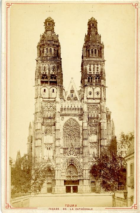 France Tours Fa Ade De La Cath Drale Saint Gatien By Photographie