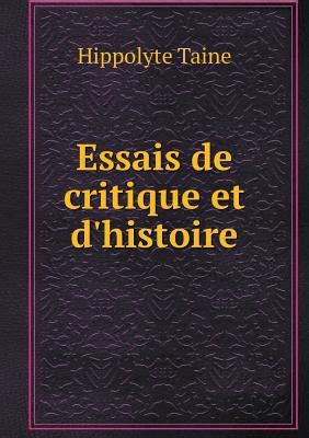 Essais De Critique Et D Histoire Book