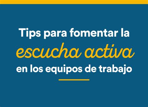 Escucha Activa M S De Tips Para Mejorar La Comunicaci N