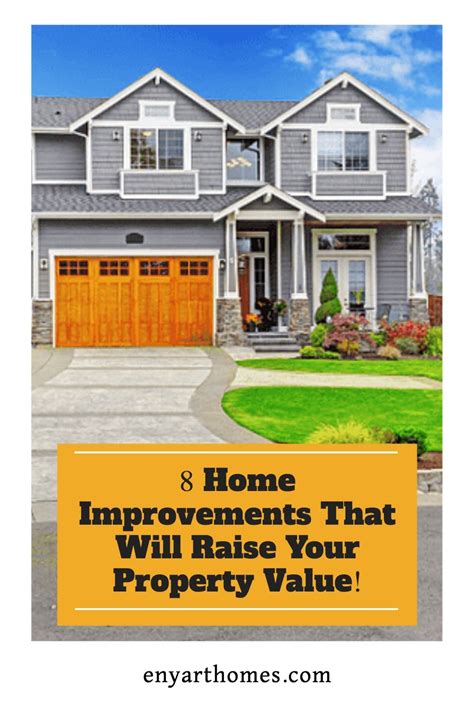 Home Improvements That Will Raise Your Property Value Artofit